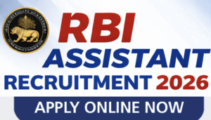 RBI Assistant Recruitment 2026 - Apply Now for 650 Vacancies
